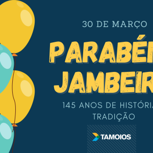 30 de março: aniversário de Jambeiro
