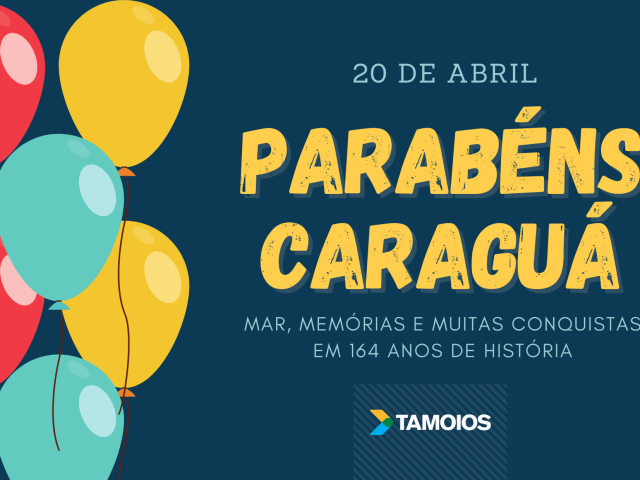 20 de abril: aniversário de Caraguatatuba