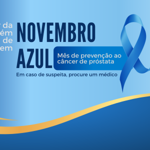 Novembro Azul – Homem, veja algumas dicas para cuidar da sua saúde