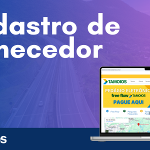 Concessionária Tamoios disponibiliza novo canal para cadastro de fornecedores
