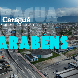 20 de abril: Aniversário de Caraguá!