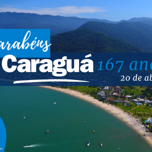 20 de abril: Aniversário de Caraguatatuba!