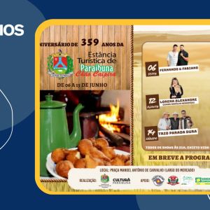 Paraibuna celebra 359 anos com 10 dias de festa, cultura, turismo e sabores tradicionais do município